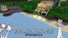 the beach house speed build game is available for free