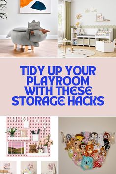 tidy up your playroom with these storage hacks