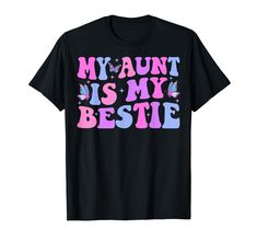 PRICES MAY VARY. My Aunt is My Bestie Funny Aunt And niece Matching outfits Gift For Niece Lightweight, Classic fit, Double-needle sleeve and bottom hem Aunt Shirts For Niece, Bestie Funny, Aunt And Niece, Aunt Niece, Gift For Aunt, My Niece, My Bestie, Aunt Gifts, Clothes Gift