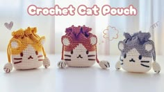 three crochet cats sitting next to each other in front of a window with the words crochet cat pouch on it