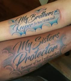 two people with tattoos on their arms that say, my sisters protectors because of her will not fall