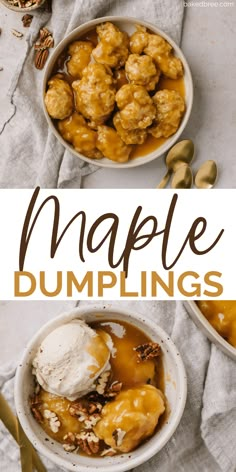 two bowls filled with maple dumplings and ice cream