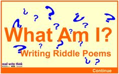 what am i? writing riddle poem