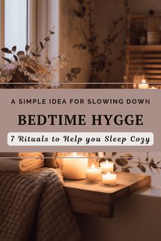 This post will help you create a peaceful bedtime routine that embraces the Danish concept of hygge, prioritizing moments of calm and preparing you for a good night's sleep Hygge November, Hygge January, Hygge Essentials, Hygge Bedroom Ideas, Sleep Wellness, Hygge Candles, Bedtime Rituals, Hygge Aesthetic, Hygge Bedroom