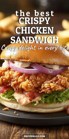 the best crispy chicken sandwich sandwich is served with onion and lettuce