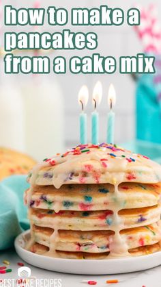 a stack of pancakes with lit candles on top and the words how to make a pancake from a cake mix