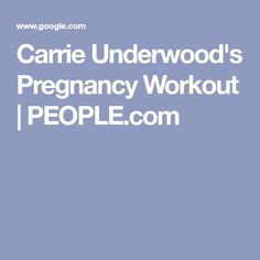 the words caring underwod's pregnant workout people com