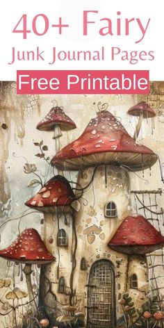 an image of a fairy house with lots of mushrooms on it and the words, 40 +