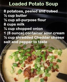 the recipe for loaded potato soup is shown in an image with instructions on how to make it