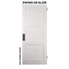 an image of a white door with the words swing or slide on it's side