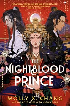 The Nightblood Prince by Molly X. Chang  | July 1st 2025  #Coverreveal #TheNightbloodPrince Queer Books, Fantasy Romance Books, Gay Books, July 1st, Best Books To Read