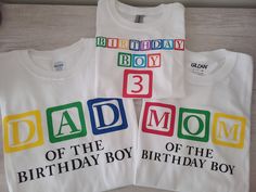 three t - shirts with the words birthday boy and 3 mom on them