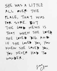 a handwritten poem written in black ink on white paper with the words she was a little all over the place, that was for sure