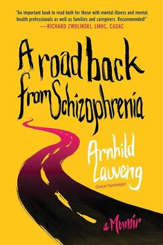 A Road Back From Schizophrenia A Memoir. There are any references about A Road Back From Schizophrenia A Memoir in here. you can look below. I hope this article about A Road Back From Schizophrenia A Memoir can be useful for you. Please remember that this article is for reference purposes only. #a #road #back #from #schizophrenia #a #memoir Memoir Books, Clinical Psychology, Clinical Psychologist, Mental Health Care, Pdf Book, Amazon Book Store, Digital Library, Medical Professionals, Free Reading