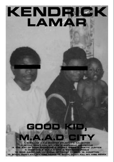 the poster for good kid, maad city featuring two black women and one man