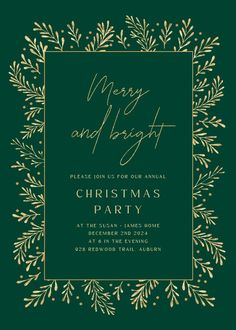 a green and gold christmas party card with the words merry and bright written on it