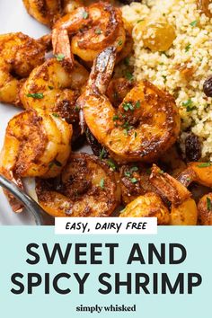 sweet and spicy shrimp served with couscous rice