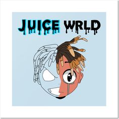 a poster with the words juice world on it and an image of a person's face