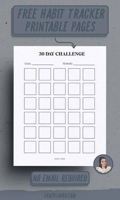 a printable 30 day challenge is shown with the text, free habit tracker printable pages