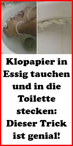 a toilet with the words kopapier in essig tauchen und in de toilettee stocken dieer trick ist gen