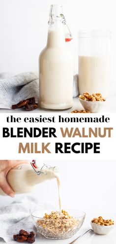 the best homemade blender walnut milk recipe is being poured into a bowl with nuts