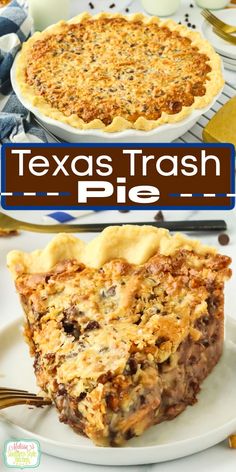 two plates with pies on them and the words texas trash pie written in large letters