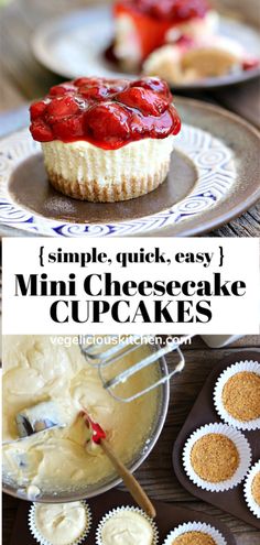 mini cheesecake cupcakes with strawberries on top and other dessert items in the background