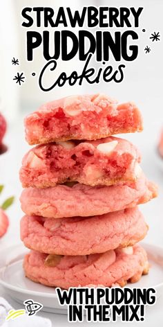 strawberry pudding cookies stacked on top of each other with text overlay reading strawberry pudding cookies with pudding in the mix