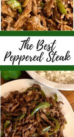 the best peppered steak is served with rice and green peppers