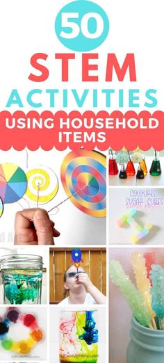 the ultimate list of 50 steam activities for kids using household items to make their own crafts