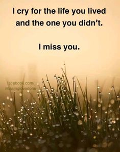 Miss My Mom, Coping With Loss, Dad In Heaven, Heaven Quotes, I Miss You Quotes, Missing You Quotes, Son Quotes