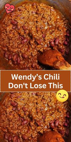 wendy's chili don't lose this recipe is so good and easy to make