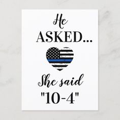 a poster with the words he asked she said 10 - 4 in black and white