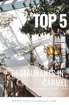 the top 5 restaurants in carmelel, france with text overlaying it that reads'top 5 restaurants in carmelel a complete food tour '