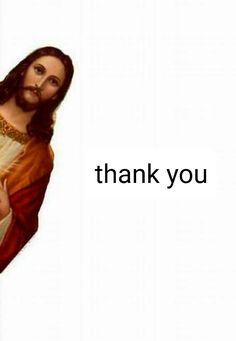 Jesus loves you Thank You Memes Pictures Mood, Jesus Funny Humor, Thank You Memes, Jesus Pics, Jesus Laughing, Happy Friday Pictures, Laughing Pictures, Jesus Love Images