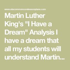 the words martin luther king's i have a dream analsis i have a dream that all my students will understand