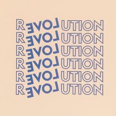 the words love, revolution and revolution are arranged in blue on a light gray background