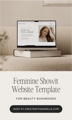 a laptop computer sitting on top of a bookshelf with the title feminine showit website template for beauty businesses