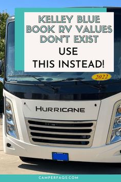 a bus with the words kelleley blue book rv values don't exist use this instead