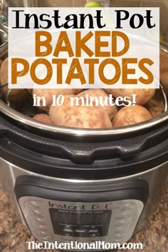 instant pot baked potatoes in 10 minutes is the best way to cook them for dinner