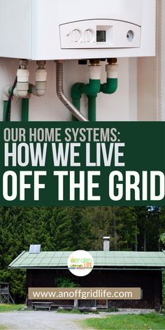 an advertisement with the words, our home systems how we live off the grid