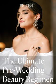 the ultimate pre - wedding beauty guide