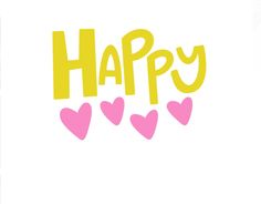 the words happy are written in pink and yellow hearts on a white background with an arrow