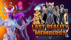 an advertisement for the upcoming game called last reality members