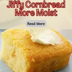 a close up of a piece of cake on a plate with the words jeffy cornbread more moist