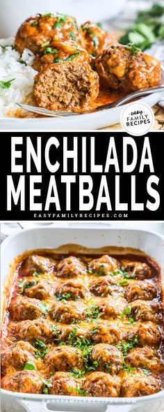 an enchilada meatballs recipe in a casserole dish