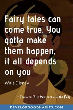 the princess and the frog quote from walt's animated movie, it is hard to tell