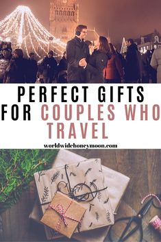 gifts for couples who travel around the world with text overlay that reads, perfect gifts for couples who travel