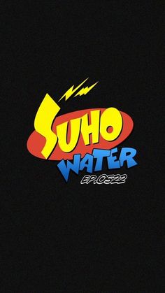 the logo for suho water is shown on a black background with yellow and red letters