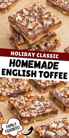 homemade english toffes made with chocolate and nuts are the perfect holiday treat for any family